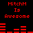 Red pixelated text and bar graphs on black background, repeating 'MitchM Is Awesome' with animated horizontal bars shifting across the frame.