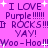 Pixelated purple text on bright pink background with white sparkles, repeating phrases like "I LOVE Purple!!!!!" and "It ROCKS!!!" in a