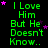 Green text on black background reads "I Love Him But He Doesn't Know.." with scattered pink stars, arranged in a of four and three