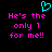 Pixelated cyan heart symbol above pink text reading 'He's the only 1 for me!!' on black background.