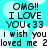 Pixelated text on a cyan background with white cloud shapes, displaying 'OMG!! I LOVE YOU×33 i wish you loved me 2' in black block letters.