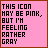 nine identical pixelated text icons with pink backgrounds and black text reading "THIS ICON MAY BE PINK, BUT I'M FEELING RATHER GRAY" arranged in three