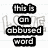 A static image with black text blocks on a white background, featuring the phrase "this is an abused word" and "that ppl use to cover up lies," with a faint gray "LOVE" outline below.