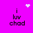 A bright pink background displays four identical text blocks reading "i luv chad" with a white pixelated heart above and a white pixelated starburst below.