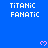 Blue background with repeated white text "TITANIC FANATIC" and pink pixelated hearts scattered across the scene.