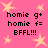 Pink background with yellow stars and repeated text "homie g+ homie f= BFFL!!!" in black pixelated font.