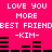 Pixelated text on bright pink background with black audio waveforms, repeating 'LOVE YOU MORE BEST FRIEND -KIM-' in two