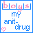 Pixelated graphic with blue border, pink 'boys' text in top , blue 'my anit-drug' text below, and small pink heart symbol at bottom left