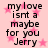 Pink background with pink star shapes and black text reading "my love isn't a maybe for you Jerry" in four identical