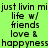 Green background with black text repeating 'just livin mi life w/ friends love & happyness' in a pattern, featuring two red circular overlays on the lower-left and upper-right sections