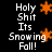 Pixelated text reads "Holy Shit Its Snowing Fall!" with orange starbursts on black background, animated by changing starburst positions.