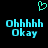 Pixelated cyan text and heart symbol on black background, with two side-by-side identical layouts showing 'Ohhhhh Okay' in blocky font.