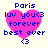 Four identical pixelated heart-shaped icons with blue text reading 'Paris luv you<3 forever best ever <3' on a light background.