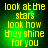 Yellow pixelated text on green background reads 'look at the stars look how they shine for you' in four identical