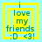 A yellow square icon with light blue borders contains green text reading "i love my friends :D <3!" and a pixelated smiley face.