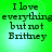 Green background with pixelated text reading "I love everything but not Britney" in four identical