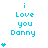 Pixelated blue text reads 'i Love you Danny' with varying heart counts on a white background, transitioning from one to five hearts across frames.