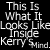 Black background with white pixelated text reading 'This Is What It Looks Like Inside Kerry's Mind. That's Right. There's absolutely Nothing.'