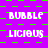 Static image with repeating text 'BUBBLE' and 'LICIOUS' on a purple background with green checkered pattern.