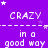 Purple background with white text repeating 'CRAZY in a good way' in a pattern, surrounded by small white stars