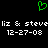 Green pixelated heart symbol above white pixelated text reading 'liz & steve' and '12-27-08' on black background.