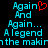 Pixelated cyan text on black background with red heart symbol replacing 'o' in 'Again', showing two side-by-side versions of the same phrase.