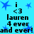 Blue background with blue starbursts and black text reading 'i <3 lauren 4 ever and ever!' in a pixelated style.
