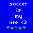 Blue background with white pixelated text reading "soccer is my life <3" and green plus signs below, showing animation change in plus sign positions.