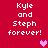 Red background with white pixelated text 'Kyle and Steph forever!' repeated four times, each accompanied by a pink heart symbol.