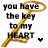 Golden key icon with text 'you have the key to my HEART' and small black heart symbol below, displayed in a