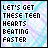 Pixelated text reads 'LET'S GET THESE TEEN HEARTS BEATING FASTER' over a light blue and purple gradient background with small white dots.