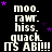 Pixelated text and purple stars on black background with repeated phrases 'moo. rawr. hiss. quack.' and 'ITS ABI!!!' in white blocky font.