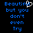 Blue pixelated text on black background with white heart symbol above 'Beautiful' in left , identical text in right