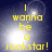 Yellow text on a dark blue background with bright light effects, displaying "I wanna be a rockstar!" in four identical arranged in a
