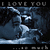 Pixelated image with dark blue and white tones showing a figure in motion, accompanied by text reading "I LOVE YOU" at top left and "never let go" on right.