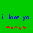 Green background with blue text 'i love you i love you' and two of red and brown pixelated hearts below
