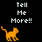 Pixelated orange cat walks left on black background with 'Tell Me More!!' text above and below, positioned near gray platform edge.