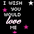 Black background with repeated text "I WISH YOU WOULD love ME" in white and pink, surrounded by small stars. The word "love" is consistently styled in cursive pink font across all visible frames.