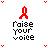 Pixelated red ribbon symbol above black text reading 'Raise your voice' on a white background with faint pink and blue pixelated accents.