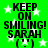 Green background with white stars and black text reading "KEEP ON SMILING! SARAH (.'')" in a pixelated font.