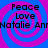 Four identical display 'Peace Love Natalie Ann' text over blue and pink spiral backgrounds with pixelated font