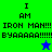 Four display identical text and symbols with varying background colors, each showing "I AM IRON MAN!!! BYAAAAA!!!!!" and a star symbol