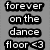 Black-and-white image with text "forever on the dance floor <3" and two identical smiling figures in light jackets over white shirts.