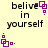 Pixelated text 'believe in yourself' with purple square symbols on a light yellow background, showing animation changes between frames.