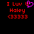 Red pixelated text 'I Luv U', 'Haley', and '(3333)' on black background with a pink heart symbol replacing the letter 'U' in 'Luv'.
