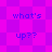 Pixelated text 'what's up??' on a purple and pink checkered background with two distinct patterns