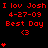 Red pixelated text and symbols repeat across a black background with animated heart sequences. The phrase "I lov Josh" appears above dates, "Best Day," and hearts.