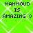Green background with white diamond lattice pattern and black text reading "MAHMOUD IS AMAZING :)" in four identical quadrants.