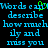 Pixelated cyan text on black background reads "Words can't describe how much Ily and miss you" with a green cursor blinking at the 'o' in 'can't'.