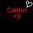 Red text 'Caitlin' with '<3' below, a white pixelated heart above, and identical static text on the right side against a black background.